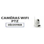 Caméras WiFi, PTZ